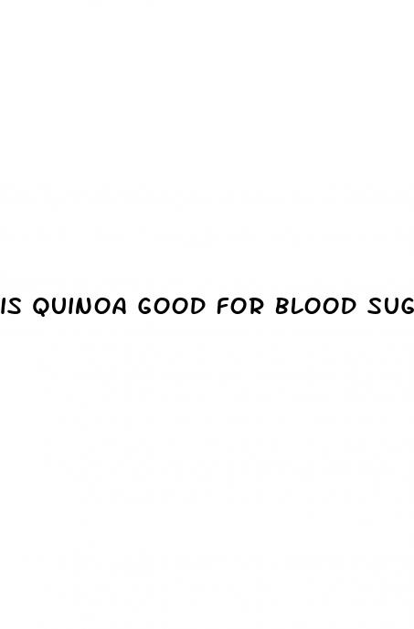 is quinoa good for blood sugar