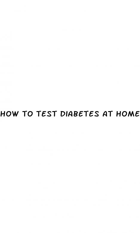 how to test diabetes at home