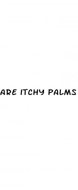 are itchy palms a sign of diabetes