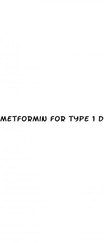 metformin for type 1 diabetes