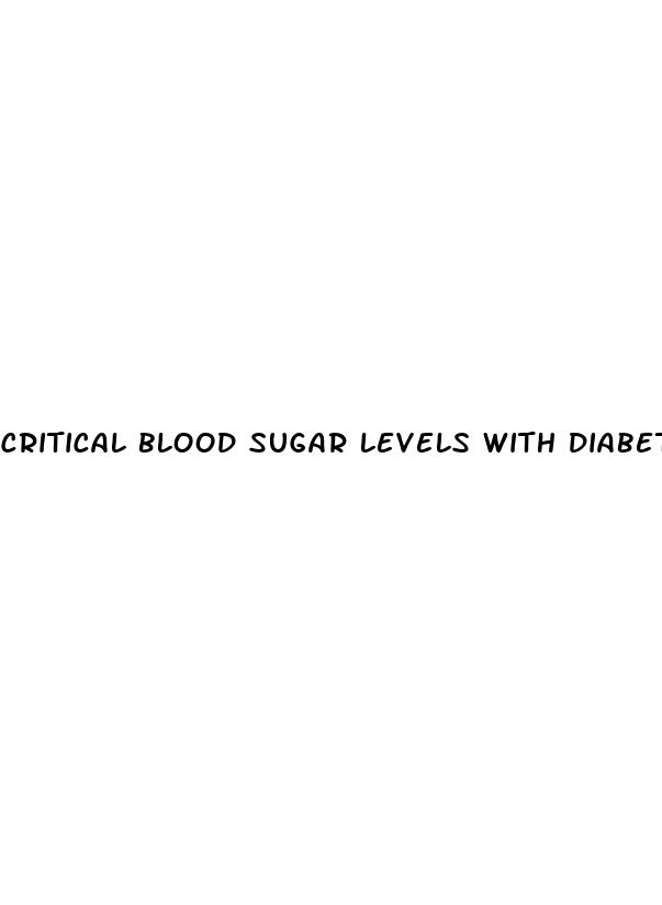 critical blood sugar levels with diabetes