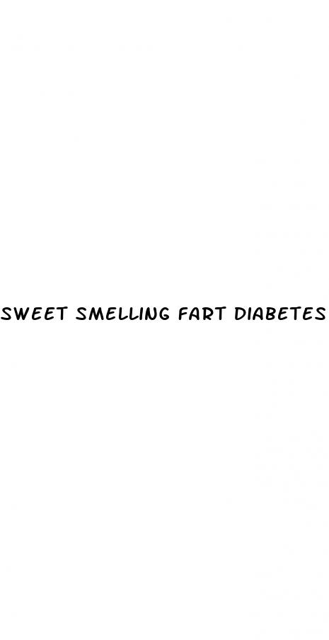 sweet smelling fart diabetes