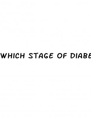 which stage of diabetes is dangerous