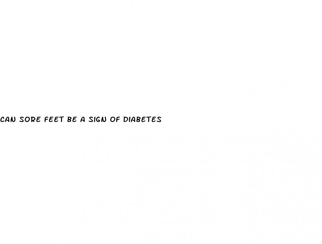 can sore feet be a sign of diabetes
