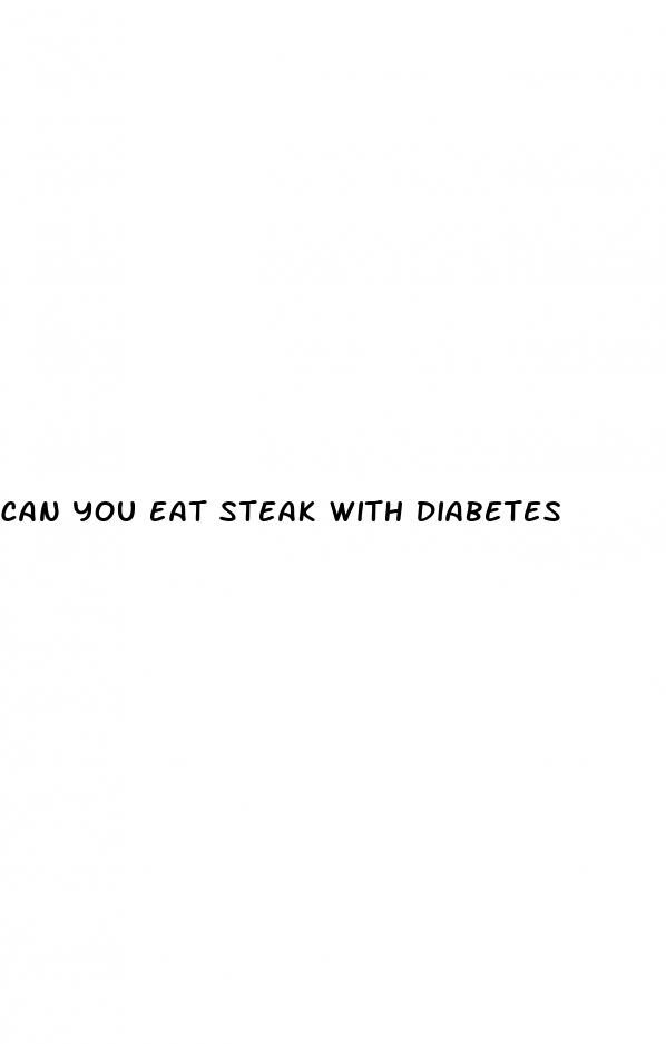 can you eat steak with diabetes