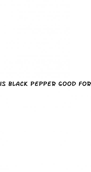 is black pepper good for diabetes