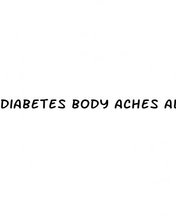 diabetes body aches all over