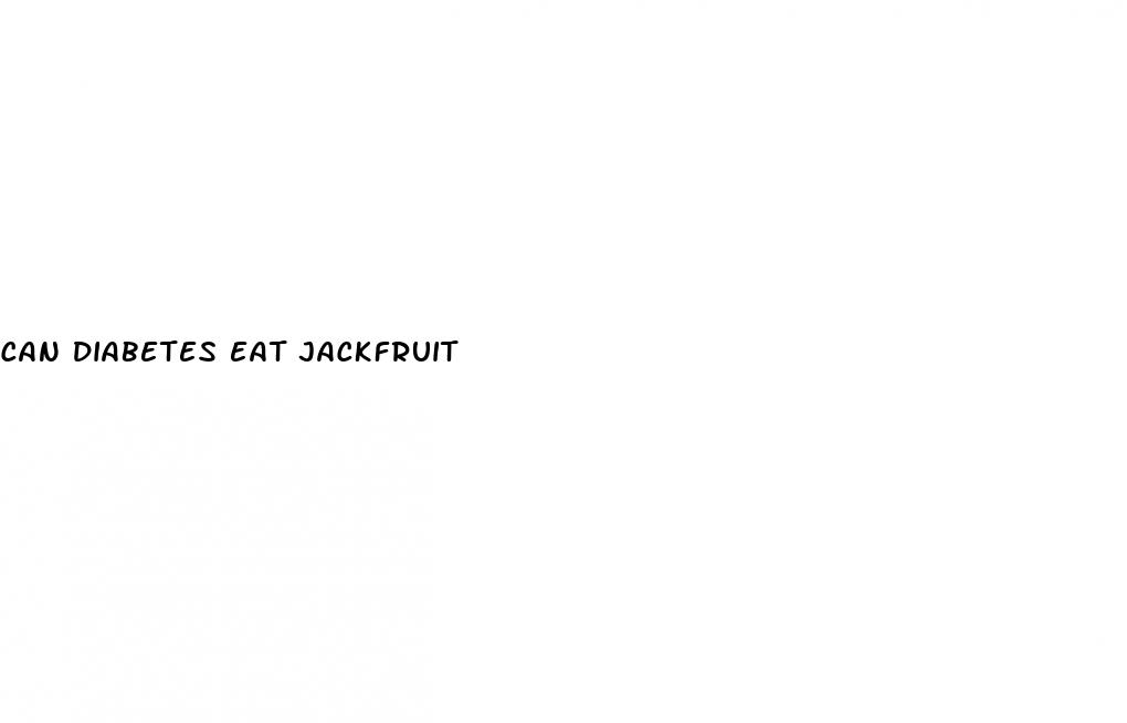 can diabetes eat jackfruit