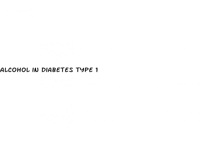 alcohol in diabetes type 1