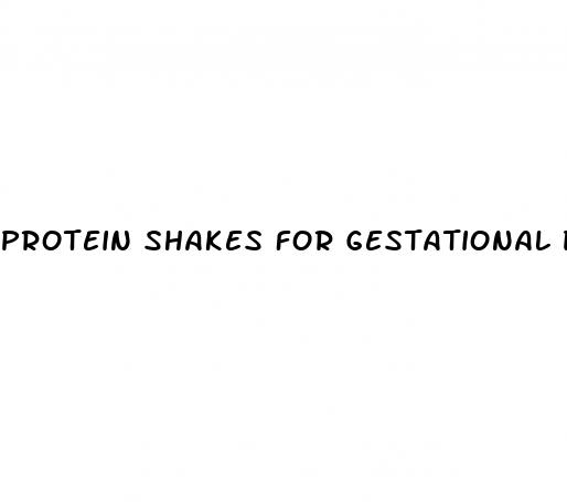 protein shakes for gestational diabetes
