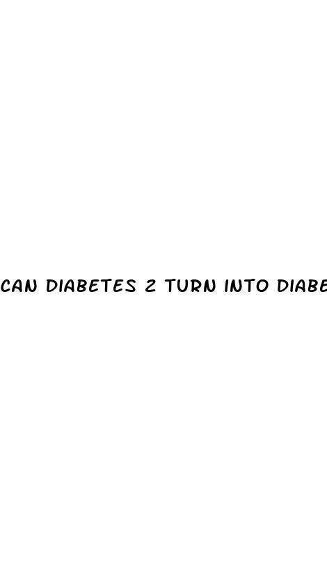 can diabetes 2 turn into diabetes 1