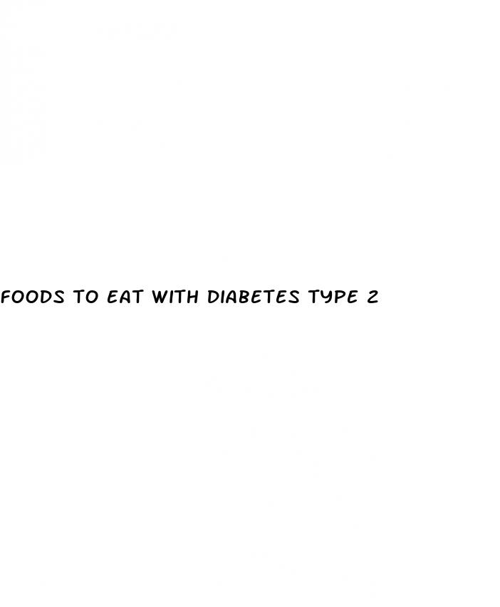 foods to eat with diabetes type 2