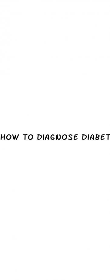 how to diagnose diabetes insipidus