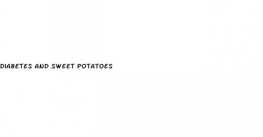 diabetes and sweet potatoes