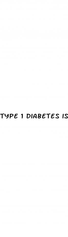 type 1 diabetes is caused by a mutated gene