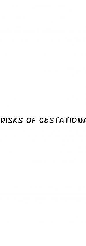risks of gestational diabetes