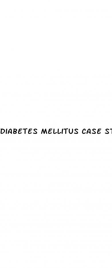 diabetes mellitus case study