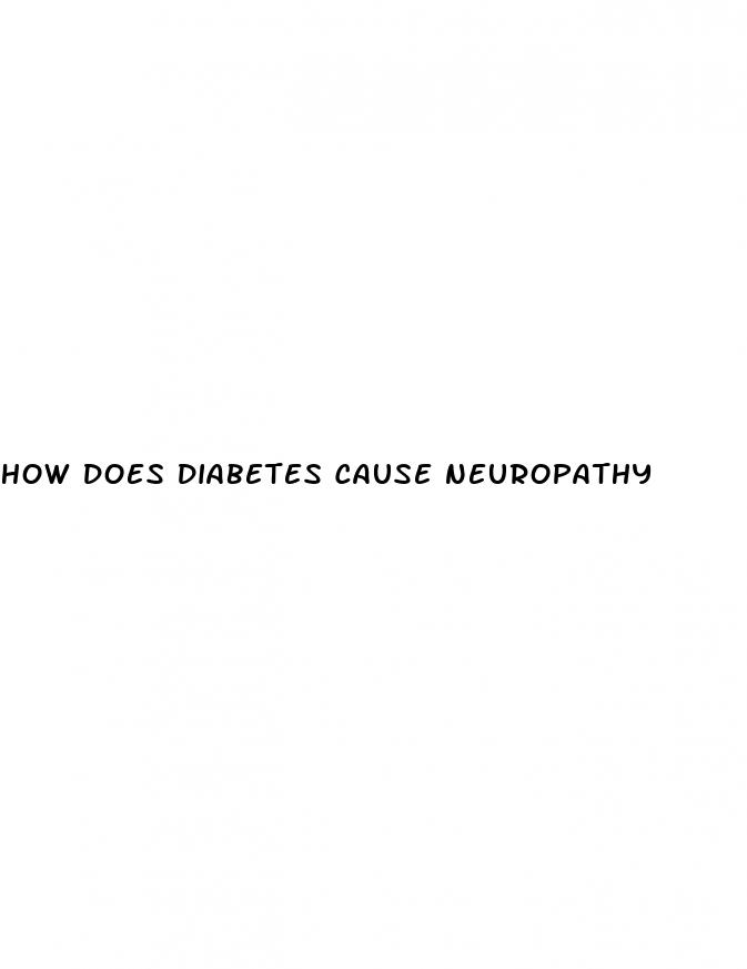how does diabetes cause neuropathy