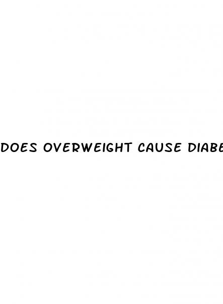 does overweight cause diabetes