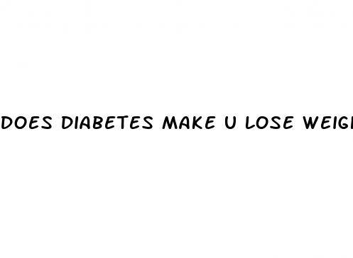 does diabetes make u lose weight