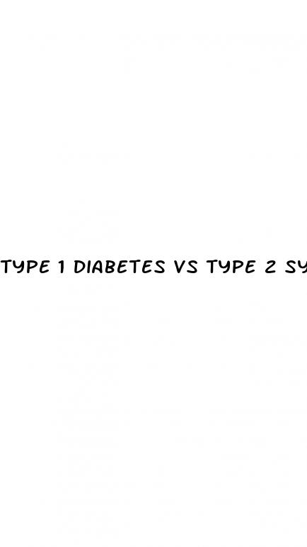 type 1 diabetes vs type 2 symptoms