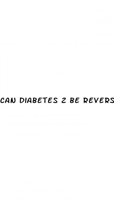 can diabetes 2 be reversed