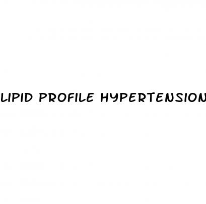 lipid profile hypertension