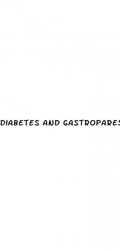 diabetes and gastroparesis