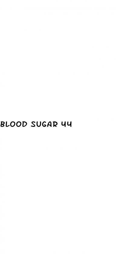 blood sugar 44