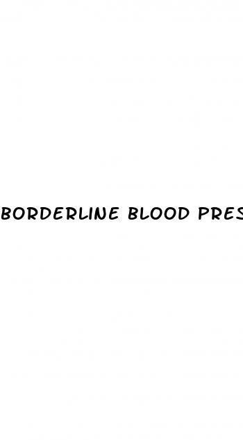 borderline blood pressure