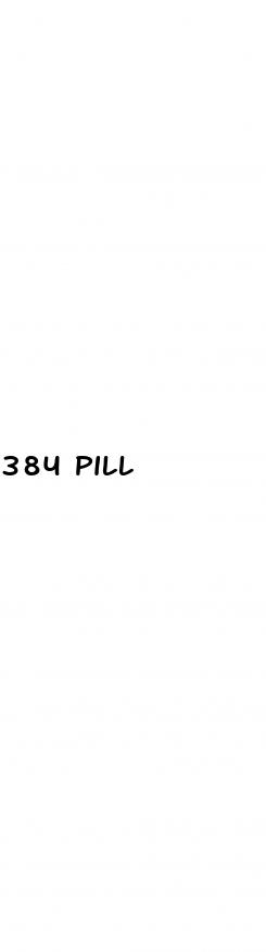 384 pill