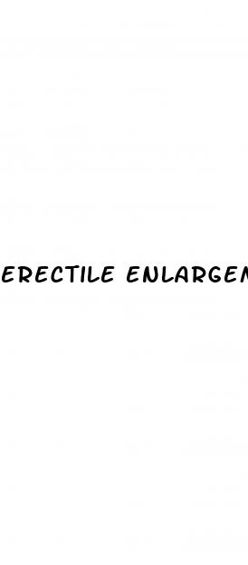 erectile enlargement