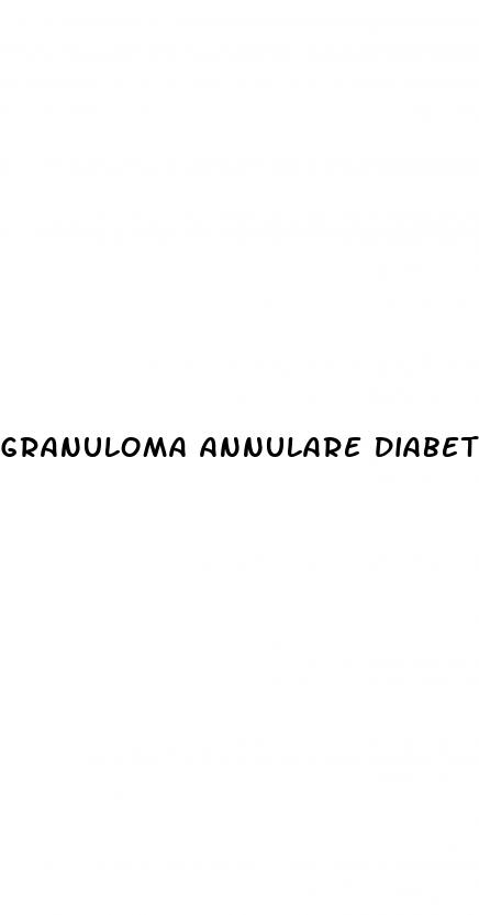 granuloma annulare diabetes