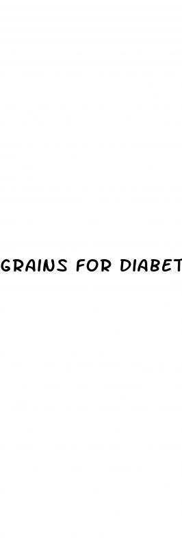 grains for diabetes
