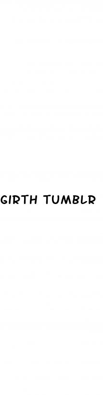 girth tumblr