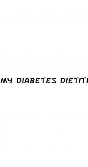my diabetes dietitian