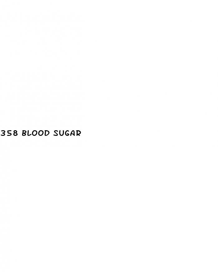 358 blood sugar